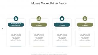 Money Market Prime Funds In Powerpoint And Google Slides Cpb