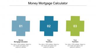 Money mortgage calculator ppt powerpoint presentation layouts template cpb
