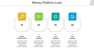 Money platform loan ppt powerpoint presentation file sample cpb