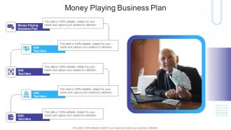 Money Playing Business Plan In Powerpoint And Google Slides Cpb