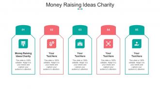 Money Raising Ideas Charity Ppt Powerpoint Presentation Pictures Templates Cpb