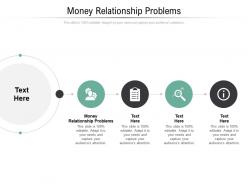 Money relationship problems ppt powerpoint presentation layouts graphics cpb
