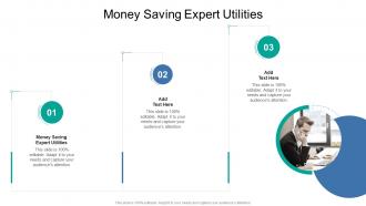 Money Saving Expert Utilities In Powerpoint And Google Slides Cpb