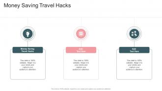 Money Saving Travel Hacks In Powerpoint And Google Slides Cpb