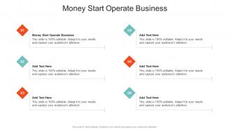 Money Start Operate Business In Powerpoint And Google Slides Cpb