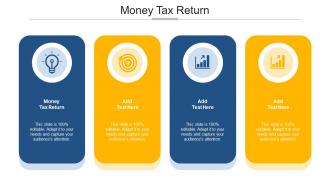 Money Tax Return Ppt Powerpoint Presentation Slides Brochure Cpb