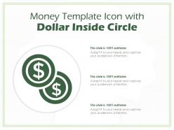 Money template icon with dollar inside circle