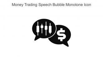Money Trading Speech Bubble Monotone Icon In Powerpoint Pptx Png And Editable Eps Format
