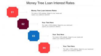 Money Tree Loan Interest Rates Ppt Powerpoint Presentation File Model Cpb