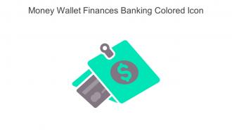 Money Wallet Finances Banking Colored Icon In Powerpoint Pptx Png And Editable Eps Format