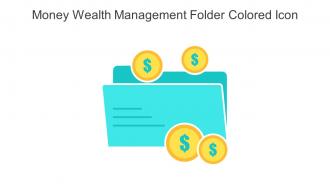 Money Wealth Management Folder Colored Icon In Powerpoint Pptx Png And Editable Eps Format