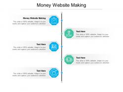 Money website making ppt powerpoint presentation styles deck cpb