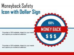 Moneyback safety icon with dollar sign