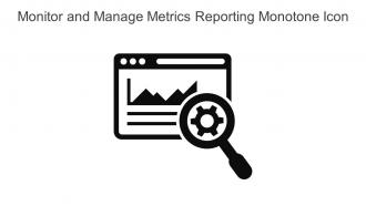 Monitor And Manage Metrics Reporting Monotone Icon In Powerpoint Pptx Png And Editable Eps Format