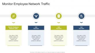Monitor Employee Network Traffic In Powerpoint And Google Slides Cpb