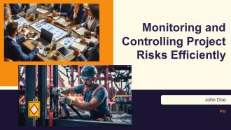 Monitoring And Controlling Project Risks Efficiently PPT Outline AT