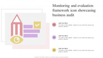 Monitoring And Evaluation Framework Icon Showcasing Business Audit