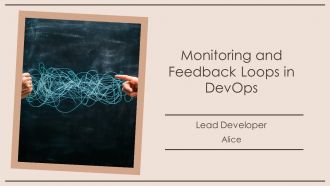 Monitoring And Feedback Loops In Devops PPT Slides AT