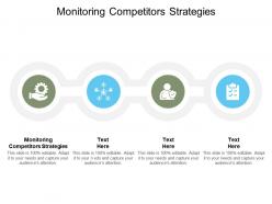 Monitoring competitors strategies ppt powerpoint presentation outline cpb