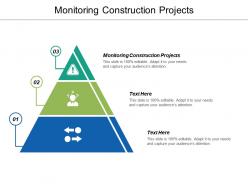 Monitoring construction projects ppt powerpoint presentation ideas information cpb