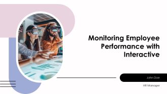 Monitoring Employee Performance With Interactive PPT Graphics AT