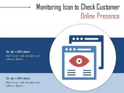 Monitoring icon to check customer online presence