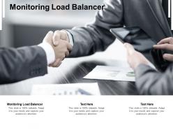Monitoring load balancer ppt powerpoint presentation show examples cpb