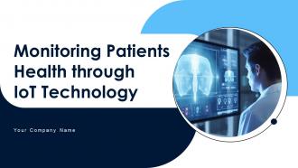 Monitoring Patients Health Through IoT Technology Powerpoint Presentation Slides IoT CD V