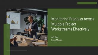 Monitoring Progress Across Multiple Project Workstreams Effectively PPT Presentation AT