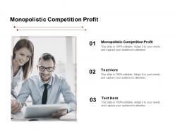 Monopolistic competition profit ppt powerpoint presentation layouts influencers cpb