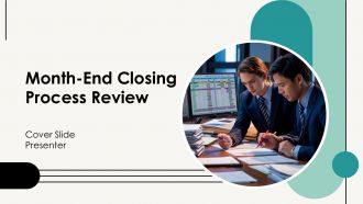 Month End Closing Process Review PPT Guidelines AT