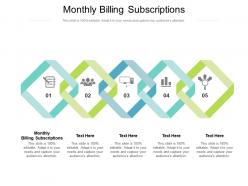 Monthly billing subscriptions ppt powerpoint presentation summary master slide cpb