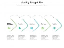 Monthly budget plan ppt powerpoint presentation infographic template good cpb