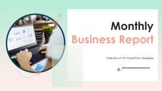 Monthly Business Report Powerpoint Ppt Template Bundles
