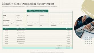 Monthly Client Transaction History Report