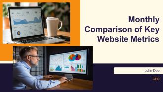 Monthly Comparison Of Key Website Metrics PPT Information AT