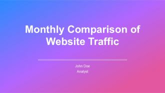 Monthly Comparison Of Website Traffic PPT Example AT Monthly Comparison Of Website Traffic PPT Example AT