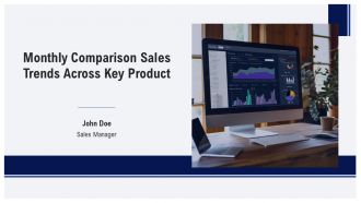 Monthly Comparison Sales Trends Across Key Product PPT Slides AT Monthly Comparison Sales Trends Across Key Product PPT Slides AT