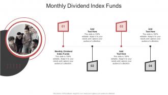 Monthly Dividend Index Funds In Powerpoint And Google Slides Cpb