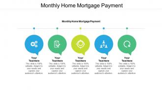 Monthly home mortgage payment ppt powerpoint presentation infographics slides cpb