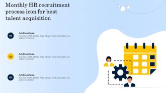 Monthly HR Recruitment Process Icon For Best Talent Acquisition