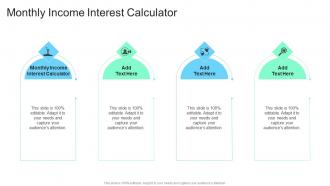 Monthly Income Interest Calculator In Powerpoint And Google Slides Cpb