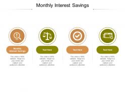 Monthly interest savings ppt powerpoint presentation inspiration rules cpb