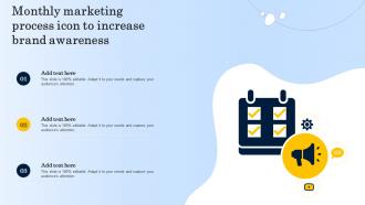 Monthly Marketing Process Icon To Increase Brand Awareness