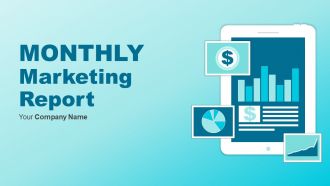 Monthly marketing report powerpoint presentation with slides