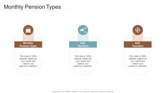 Monthly Pension Types In Powerpoint And Google Slides Cpb