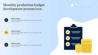 Monthly Production Budget Development Process Icon