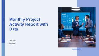 Monthly Project Activity Report With Data PPT Information AT