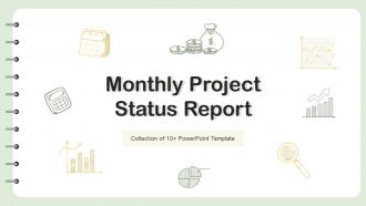 Monthly Project Status Report Powerpoint Ppt Template Bundles