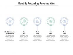 Monthly recurring revenue won ppt powerpoint presentation styles visuals cpb